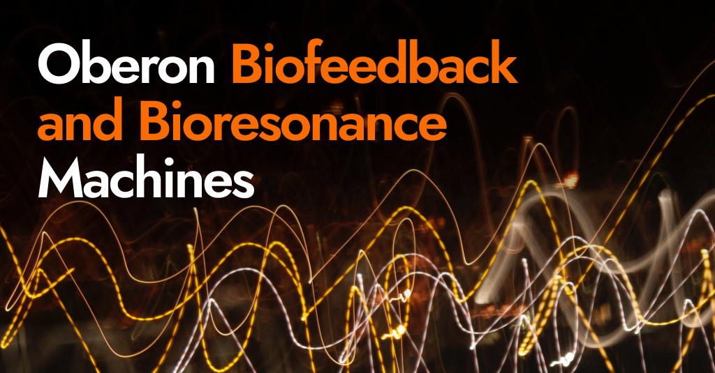 Laube Holistic | What Are Oberon Biofeedback and Bioresonance Machines?